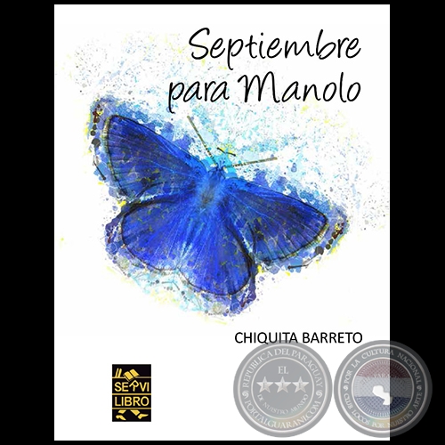 SEPTIEMBRE PARA MANOLO - Autora: AMELIA BARRETO - Año 2021